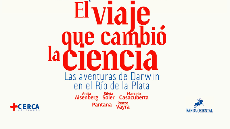 El viaje que cambió la ciencia