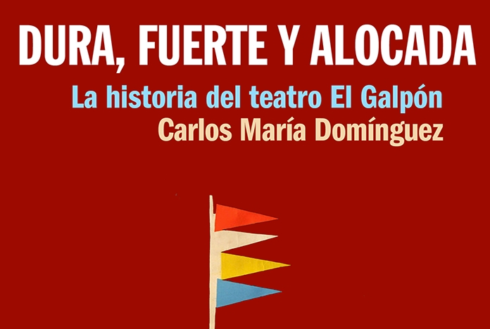 Novedades de Teatro El Galpón. Diciembre 2020